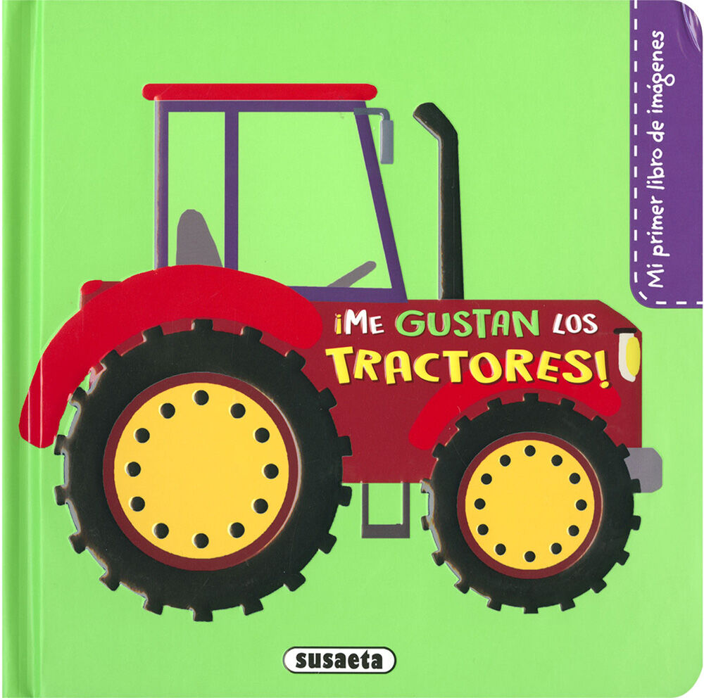 &iexcl;Me gustan los tractores!
