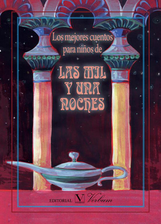 Los mejores cuentos para ni&ntilde;os de Las mil y una noches