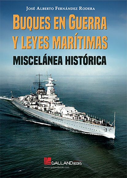 Buques en guerra y leyes mar&iacute;timas
