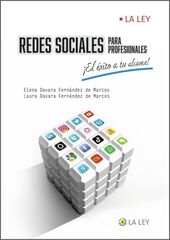 Redes Sociales para profesionales ¡El éxito a tu alcance! Redes Sociales para profesionales ¡El éxito a tu alcance!