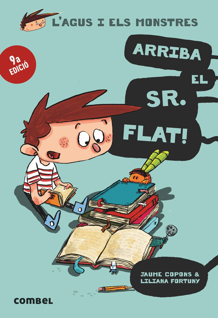 Arriba el Sr. Flat!: L'Agus i els monstres 1