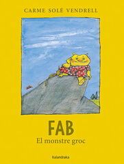 Fab, el monstre groc Fab, el monstre groc