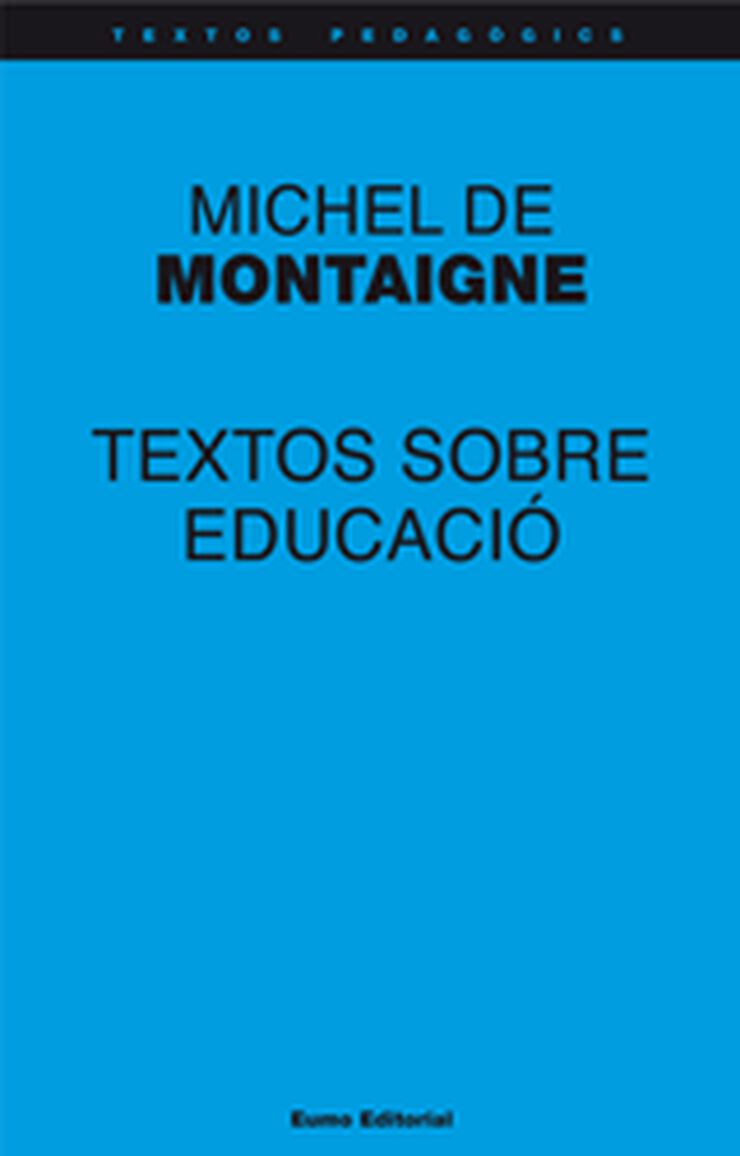 Textos sobre educació - Michel Montaigne
