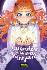 Cuando florece la higuera