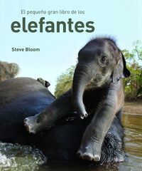 Pequeño gran libro de los elefantes, El Pequeño gran libro de los elefantes, El