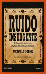 Ruido insurgente Ruido insurgente
