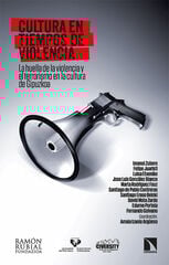 Cultura en tiempos de violencia Cultura en tiempos de violencia
