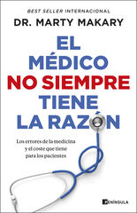 El médico no siempre tiene la razón El médico no siempre tiene la razón