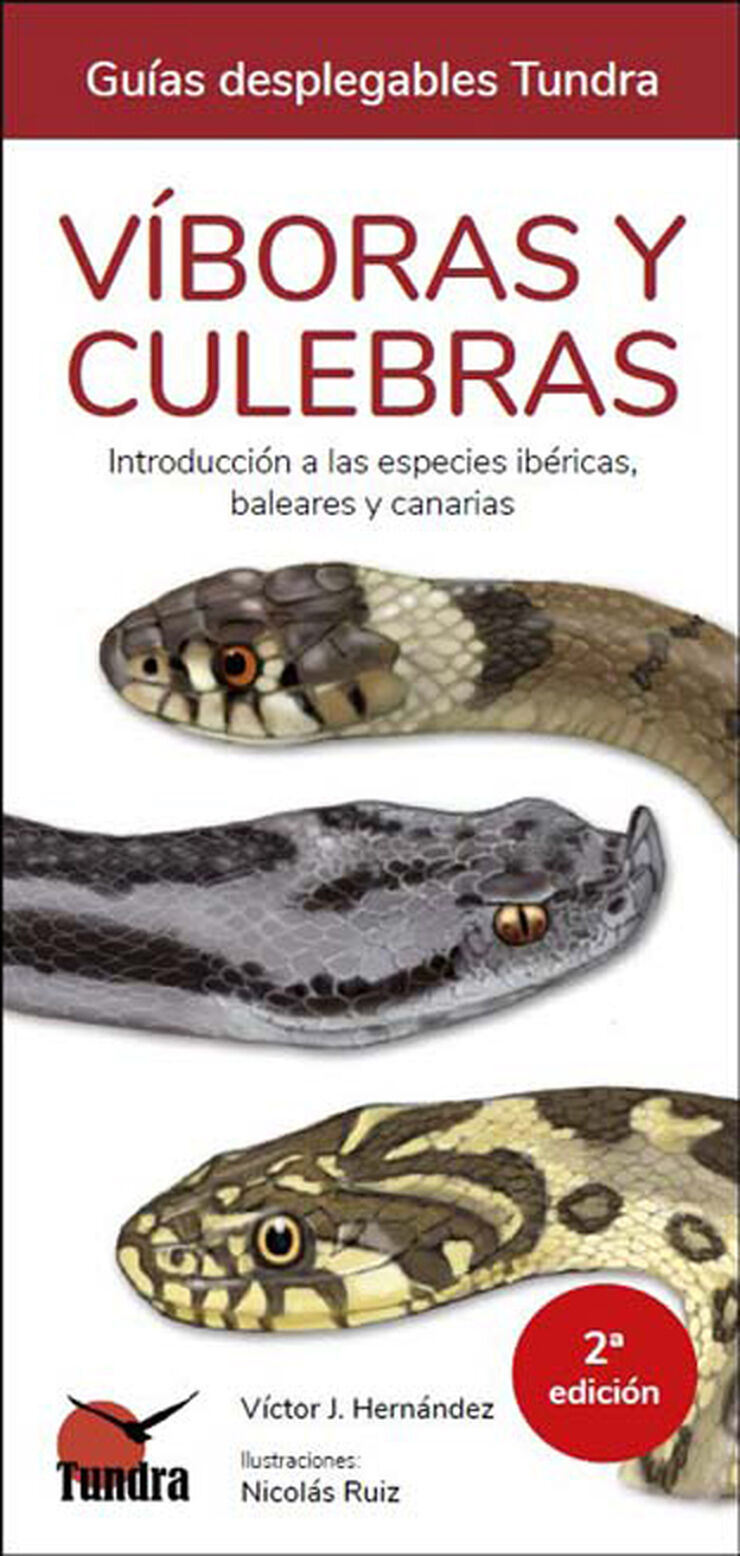 Víboras y culebras. Introducción a las especies ibéricas, baleares y canarias - 2ª EDICIÓN