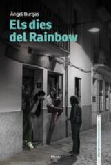Els dies del Rainbow Els dies del Rainbow