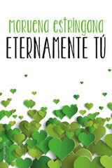 Eternamente tú + Obsequio Por siempre so Eternamente tú + Obsequio Por siempre so