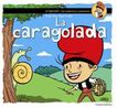 La caragolada