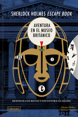 Sherlock Holmes Escape Book. Aventura en el Museo Británico