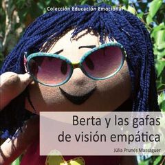Berta y las gafas de visión empática Berta y las gafas de visión empática