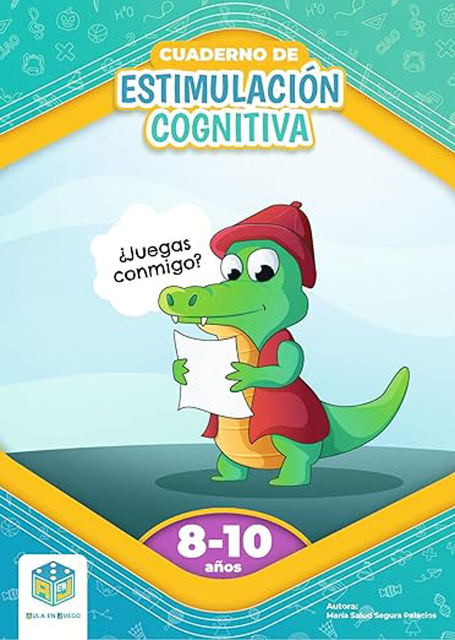 Cuaderno de estimulaci&oacute;n cognitiva. &iquest;Juegas conmigo? 8 a 10 a&ntilde;os