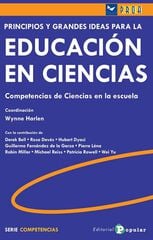 Principios y grandes ideas para la Educación en Ciencias Principios y grandes ideas para la Educación en Ciencias