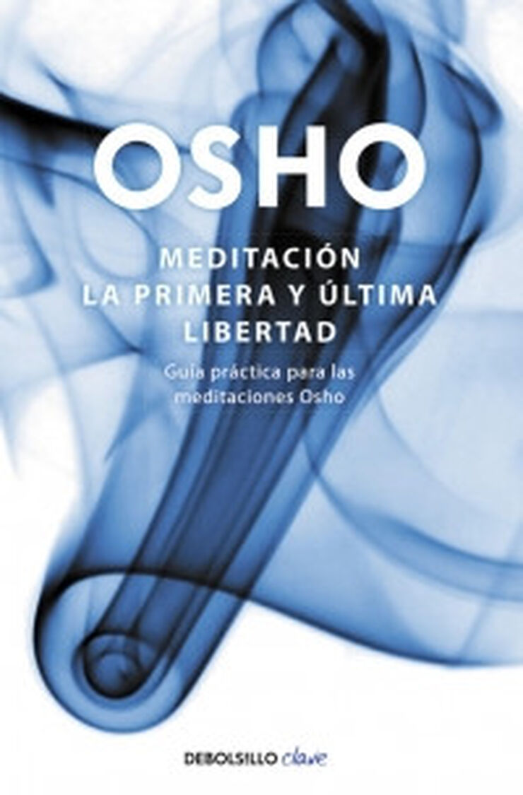 Meditación: la primera y última libertad