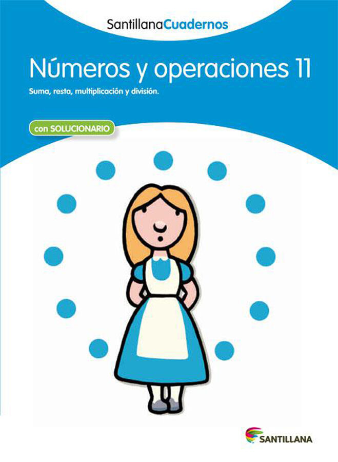 N&uacute;meros y Operaciones 11 Primaria Santillana