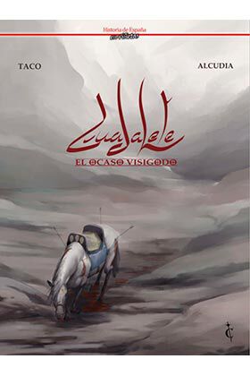 Guadalete. El ocaso visigodo