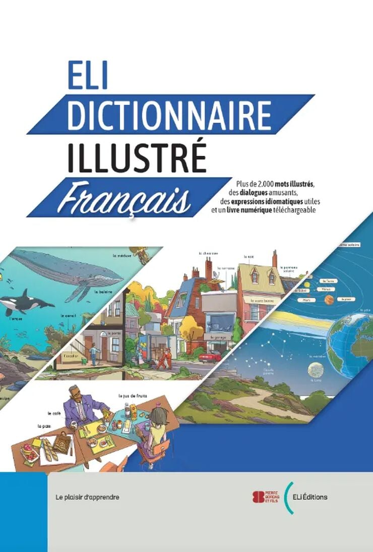ELI Dictionnaire Illustre Fran&ccedil;ais A2-B2