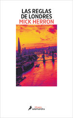 Las reglas de Londres (Serie Jackson Lamb 5) Las reglas de Londres (Serie Jackson Lamb 5)