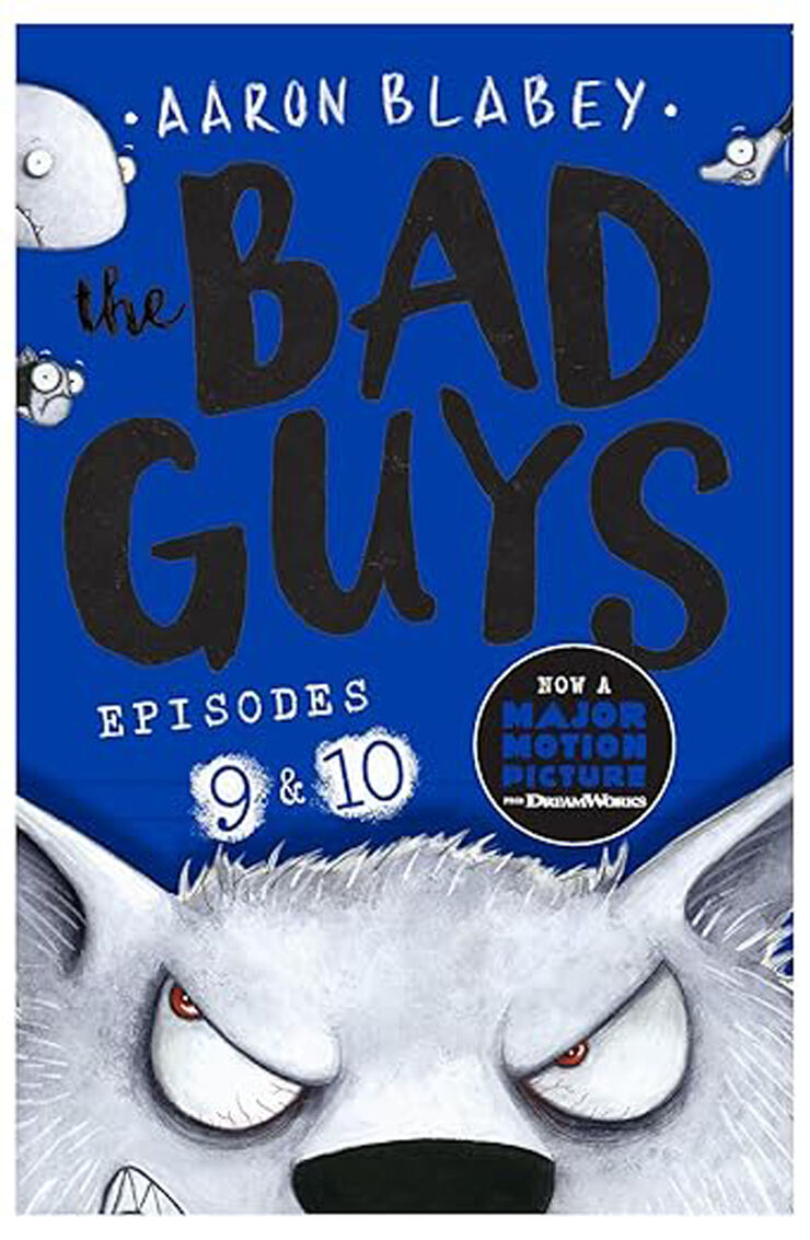 The Bad Guys (Episodes 9 & 10)
