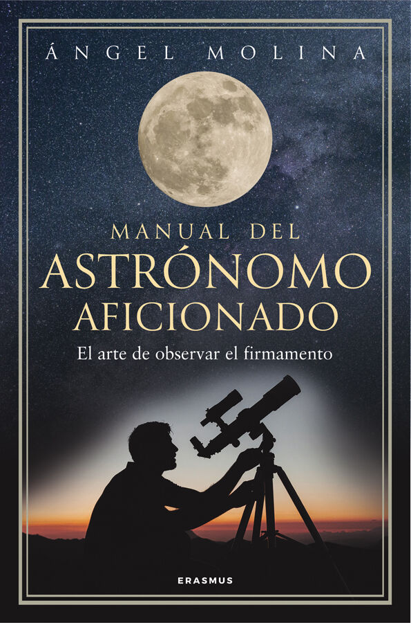 Manual del astr&oacute;nomo aficionado