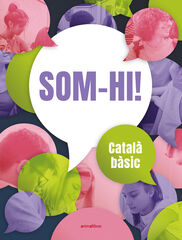Som-hi! Català bàsic (nivell A2) Som-hi! Català bàsic (nivell A2)