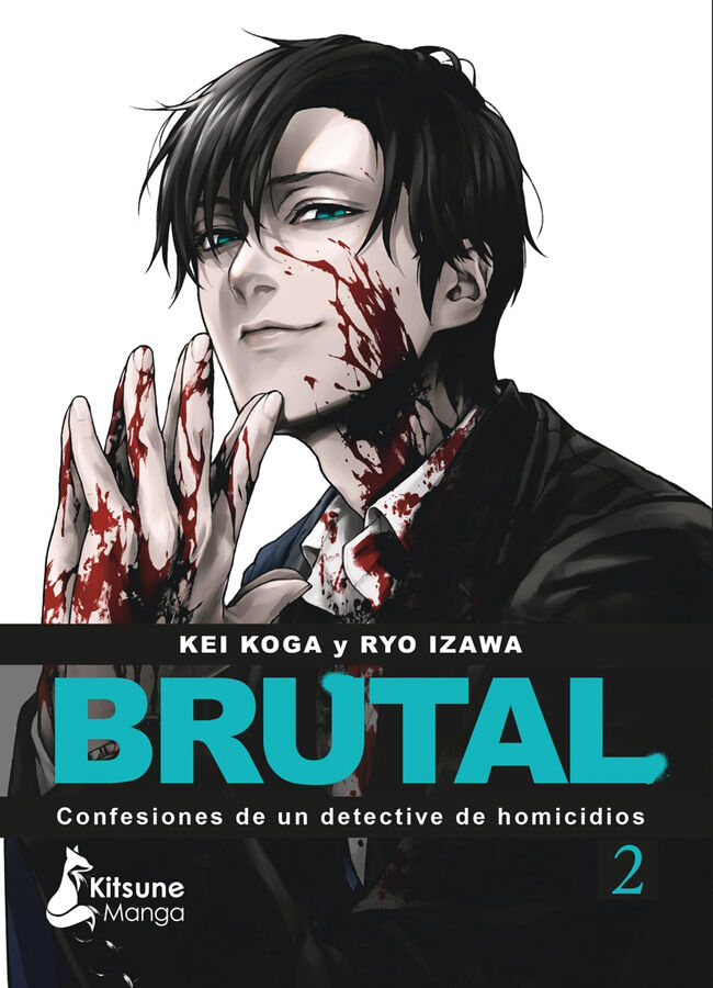 &iexcl;Brutal! Confesiones de un detective de homicidios Vol.2