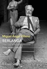 Berlanga. Vida y cine de un creador irre Berlanga. Vida y cine de un creador irre