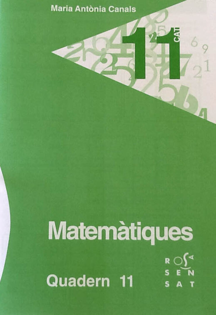 Matemàtiques Quadern 11 - Rosa Sensat