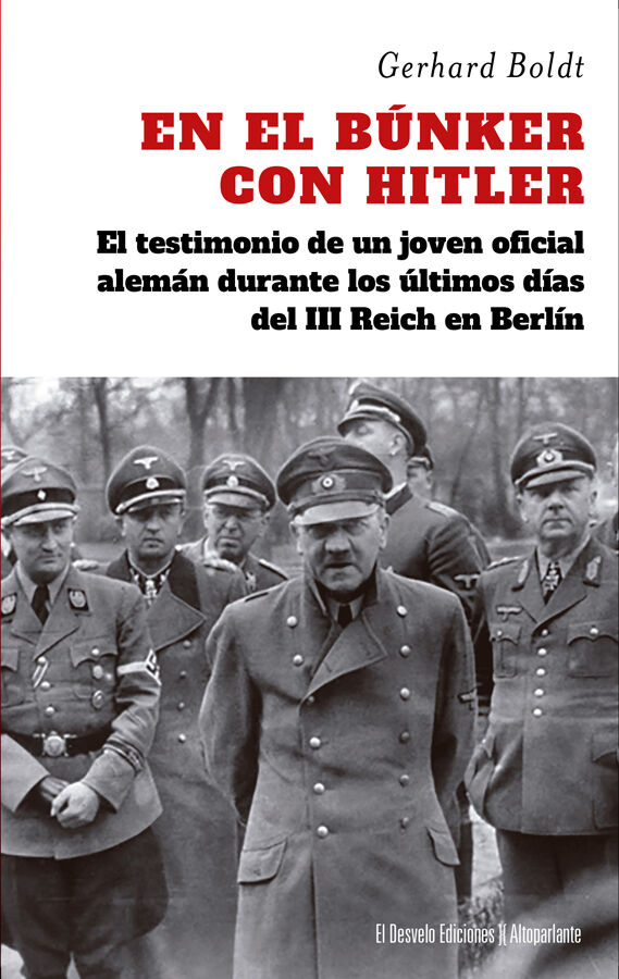 En el b&uacute;nker con Hitler