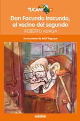 Don Facundo Iracundo, el vecino del segundo Don Facundo Iracundo, el vecino del segundo