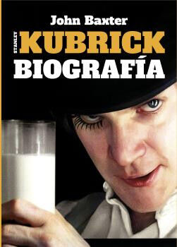 STANLEY KUBRICK. BIOGRAF&Iacute;A