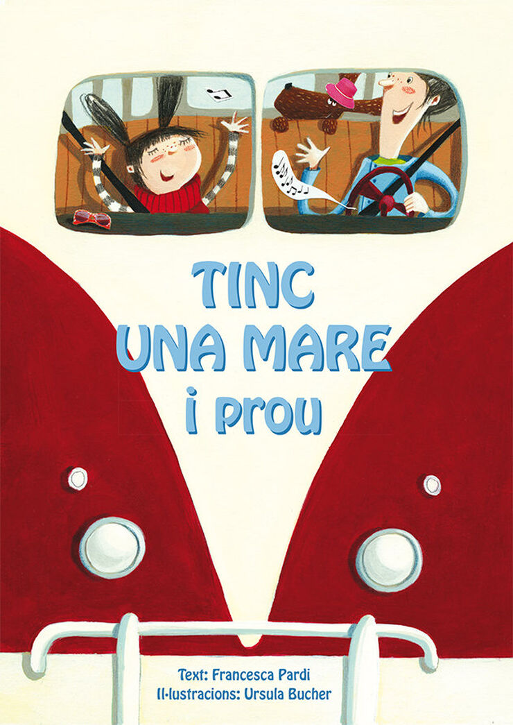 Tinc una mare i prou