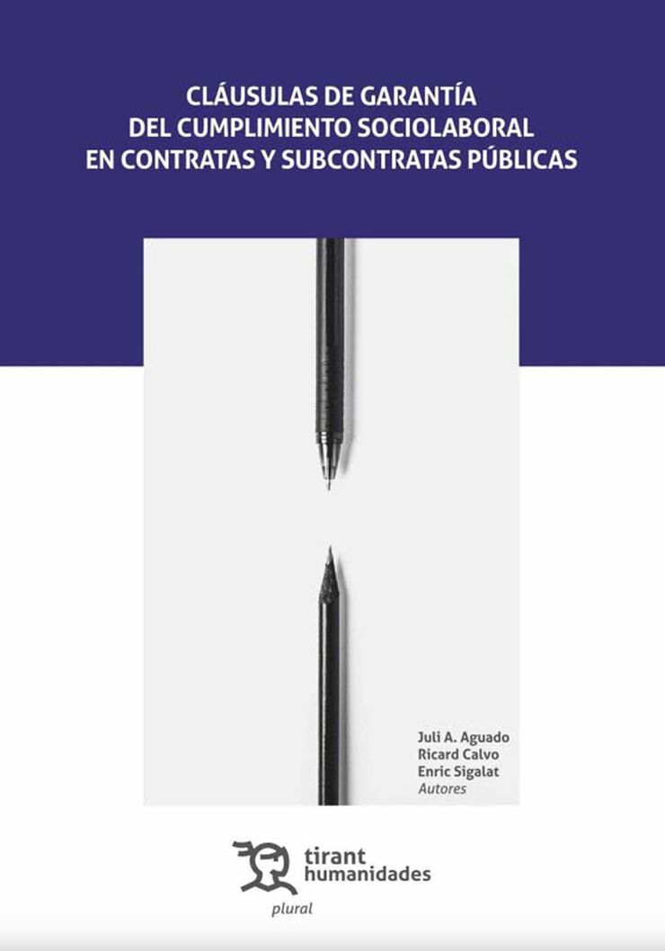 Cl&aacute;usulas de garant&iacute;a del cumplimiento sociolaboral en contratas y subcontratas p&uacute;blicas