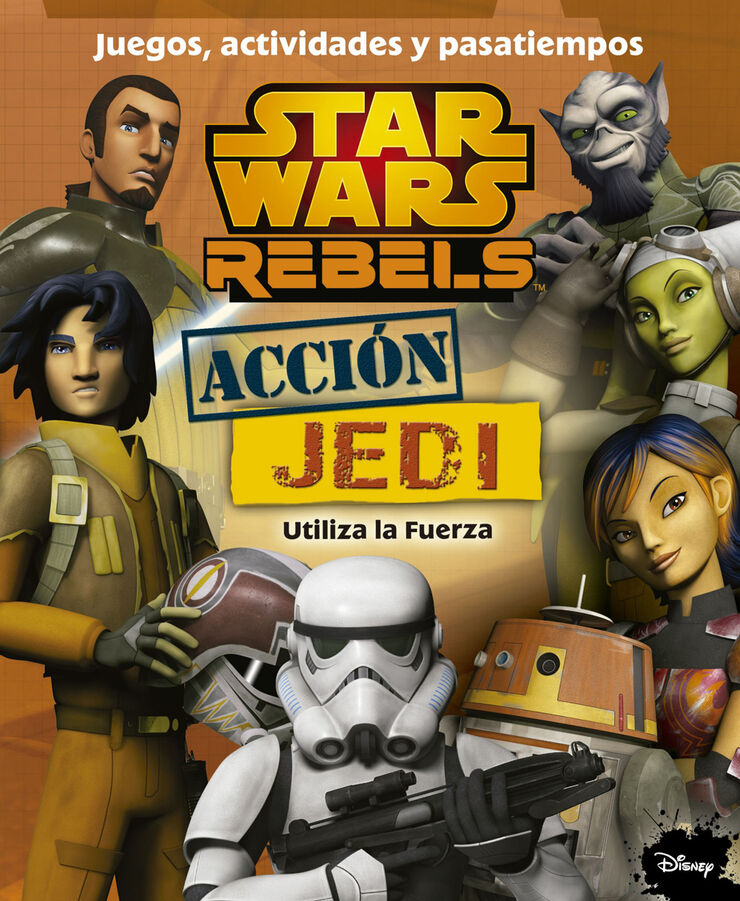 Star Wars Rebels. Acci&oacute;n Jedi. Juegos, actividades y pasatiempos