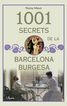 1001 secrets de la Catalunya burgesa