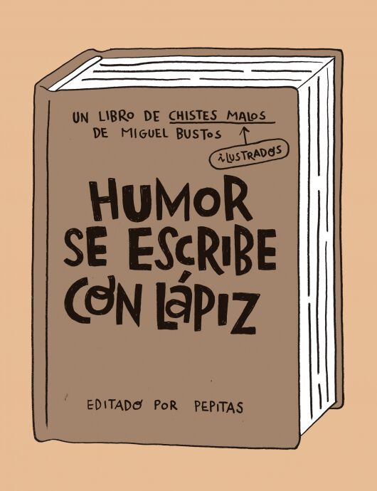 Humor se escribe con l&aacute;piz
