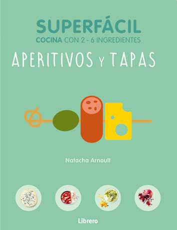 Superf&aacute;cil Aperitivos y tapas