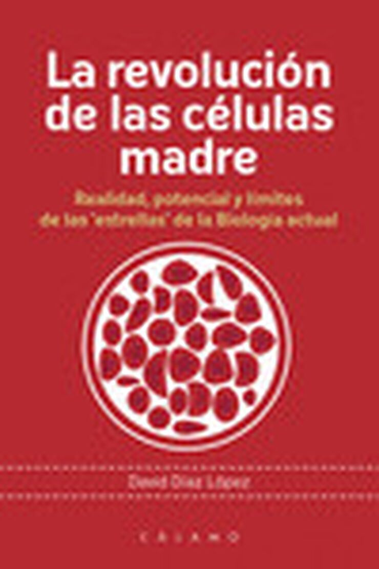 La revolución de las células madre
