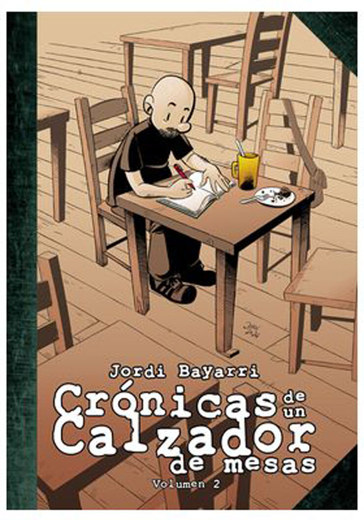 Cronicas de un calzador de mesas 02