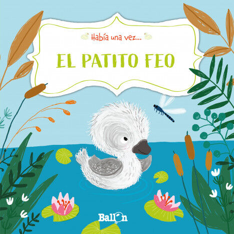Hab&iacute;a una vez... El patito feo