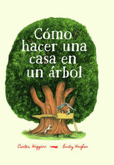 Cómo hacer una casa en un árbol Cómo hacer una casa en un árbol