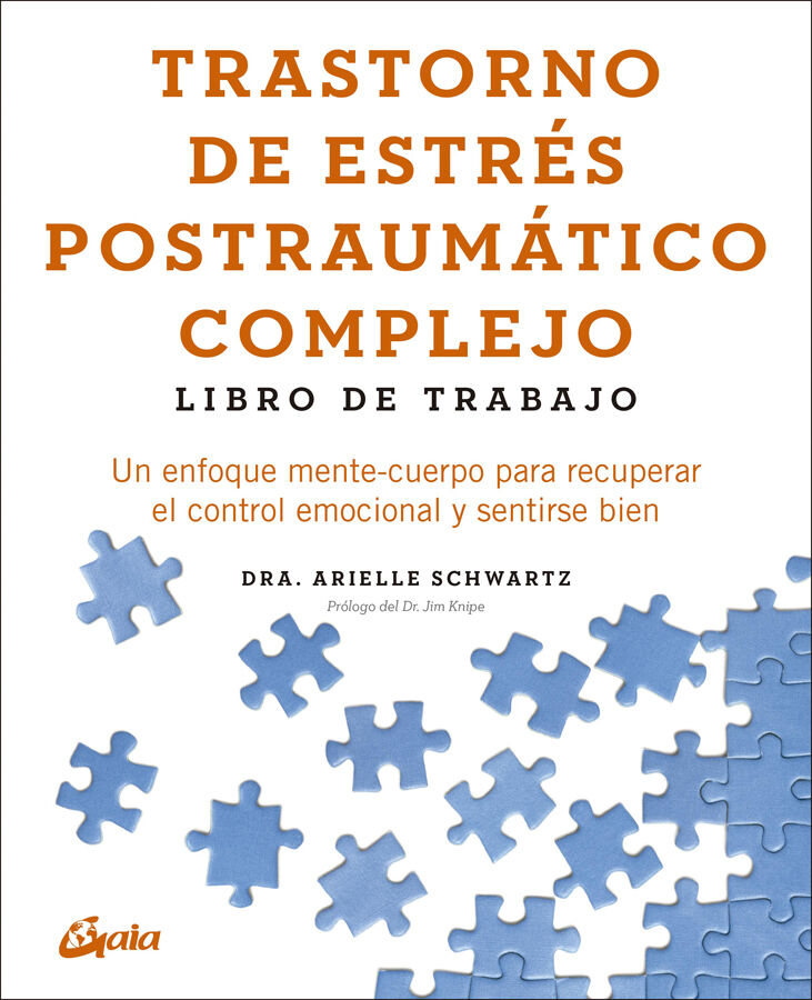 Trastorno de estr&eacute;s postraum&aacute;tico complejo: Libro de trabajo