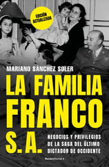 La familia Franco, S.A. (edición actualizada) La familia Franco, S.A. (edición actualizada)
