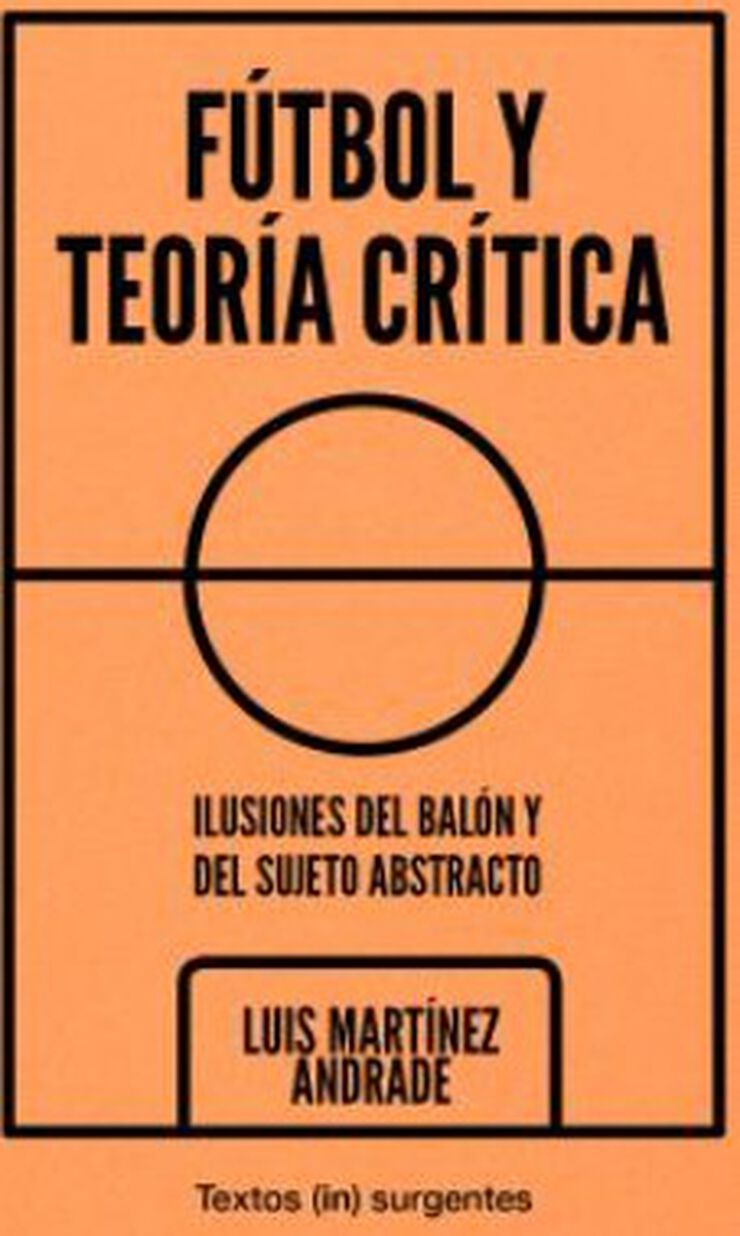 Fútbol y Teoría crítica