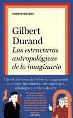 Las estructuras antropológicas de lo imaginario Las estructuras antropológicas de lo imaginario