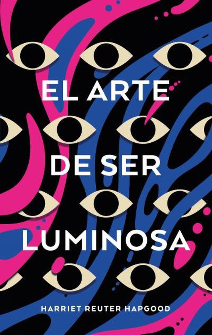 El arte de ser luminosa