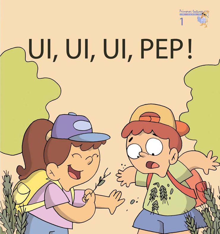 Ui, Ui, Ui, Pep! Majúscula Infantil Primeres Lectures De Micalet